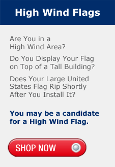 High Wind Flags, High Wind Area, Display your Flag on Top of a Tall Building, Your Flag Rips in High Winds
